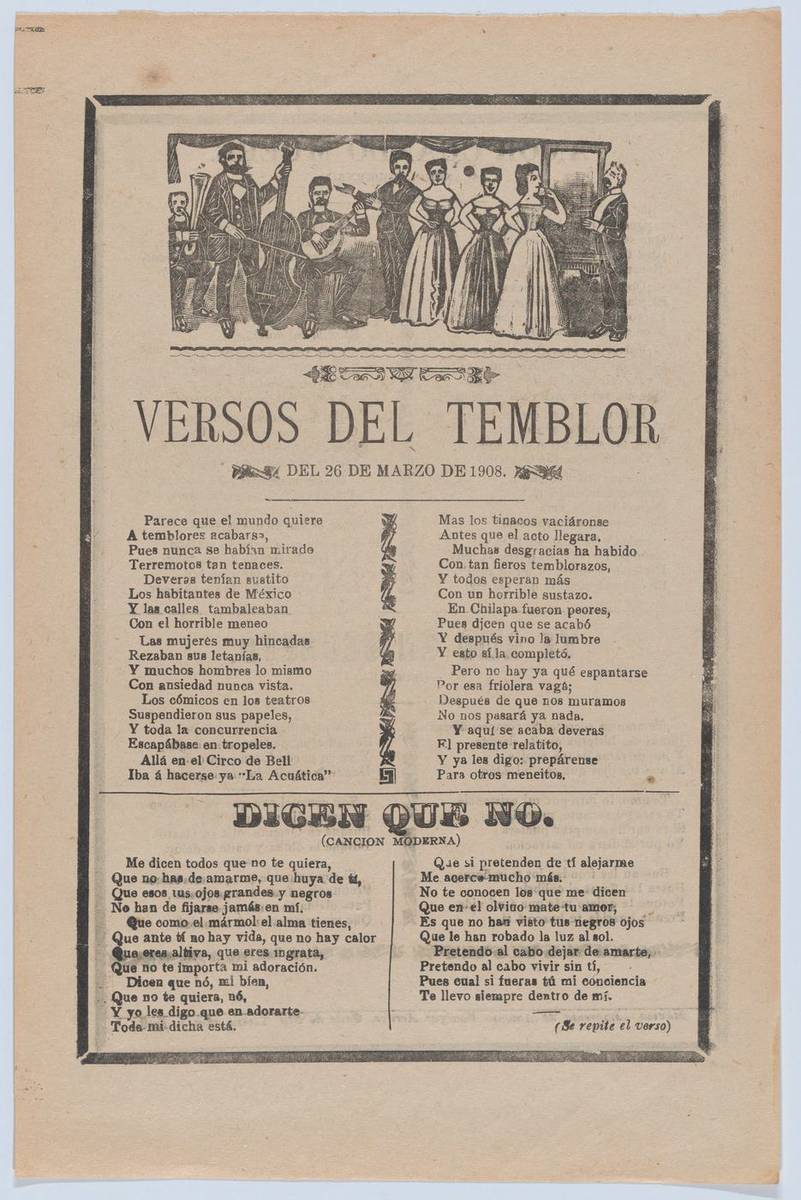 Broadsheet with songs relating to the earthquake that occurred on March 26, 1908, type-metal engraving and letterpress on tan paper by José Guadalupe Posada